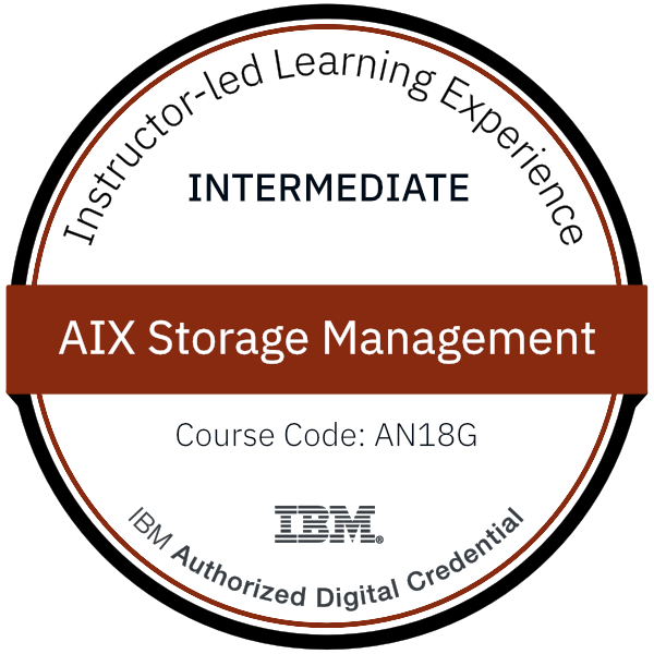 AIX Storage Management - Code: AN18G AIX Storage Management - Code: AN18G