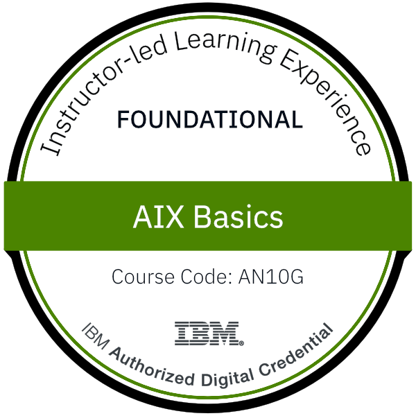 AIX Basics - Code: AN10G AIX Basics - Code: AN10G