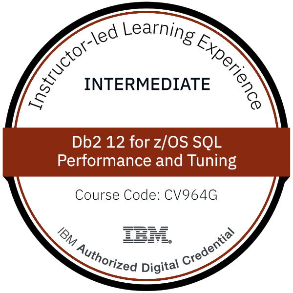 Db2 12 for z/OS SQL Performance and Tuning - Code: CV964G
