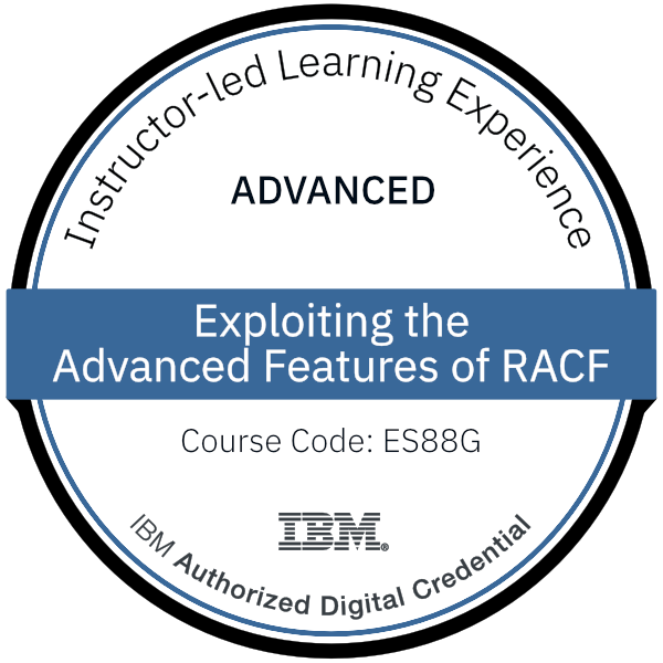 Exploiting the Advanced Features of RACF - Code: ES88G Exploiting the Advanced Features of RACF - Code: ES88G