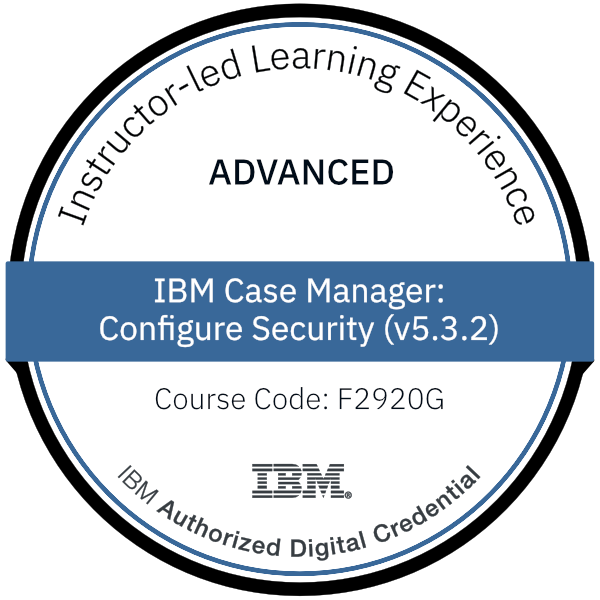 IBM Case Manager: Configure Security (v5.3.2) - Code: F2920G