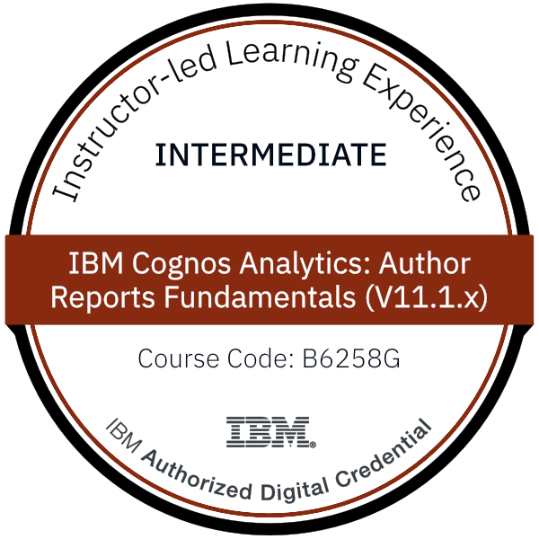 IBM Cognos Analytics: Author Reports Fundamentals (V11.1.x) - Code: B6258G