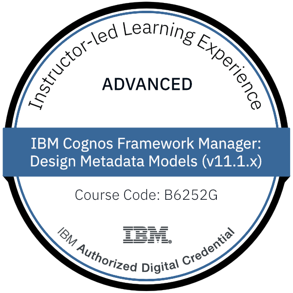 IBM Cognos Framework Manager: Design Metadata Models (v11.1.x) - Code: B6252G