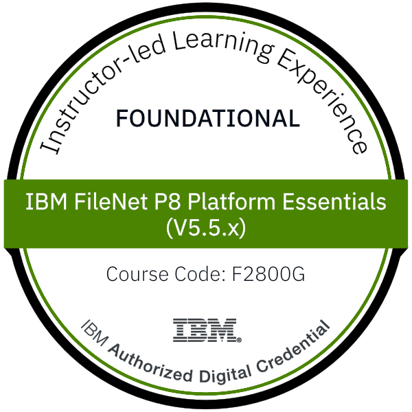 IBM FileNet P8 Platform Essentials (V5.5.x) - Code: F2800G