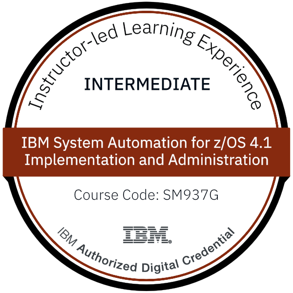 IBM System Automation for z/OS 4.1 Implementation and Administration - Code: SM937G IBM System Automation for z/OS 4.1 Implementation and Administration - Code: SM937G