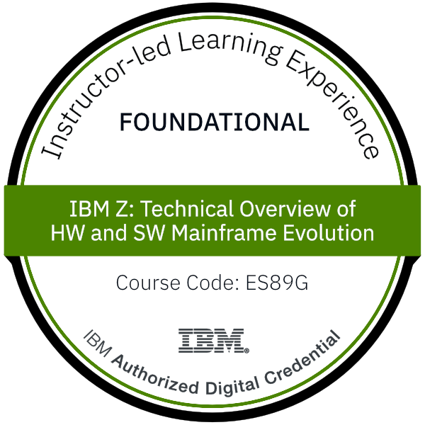 IBM Z: Technical Overview of HW and SW Mainframe Evolution - Code: ES89G