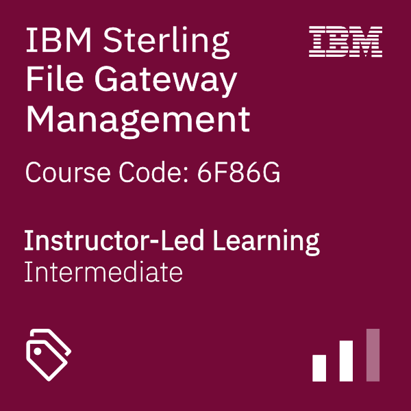 IBM Sterling File Gateway Management - Code: 6F86G