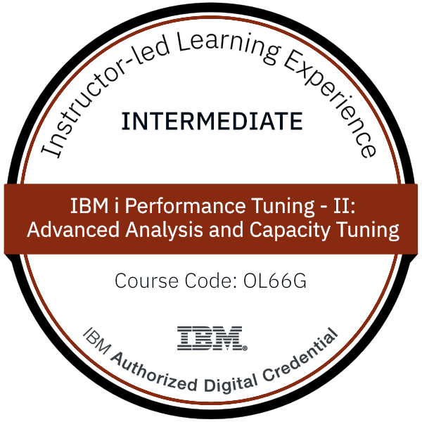 IBM i Performance Tuning - II: Advanced Analysis and Capacity Tuning - Code: OL66G