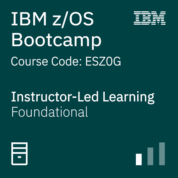 IBM z/OS Bootcamp - Code: ESZ0G