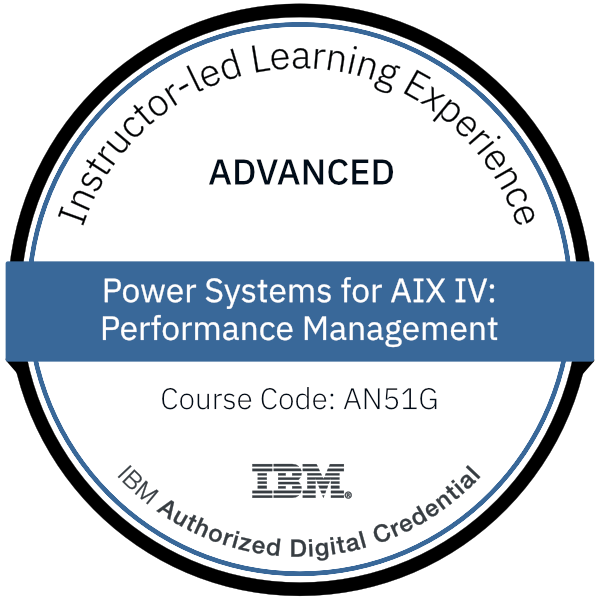 Power Systems for AIX IV: Performance Management - Code: AN51G Power Systems for AIX IV: Performance Management - Code: AN51G