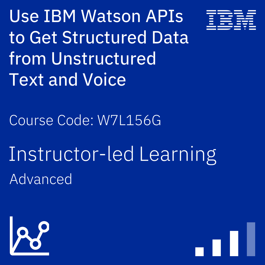 Use IBM Watson APIs to Get Structured Data from Unstructured Text and Voice - Code: W7L156G