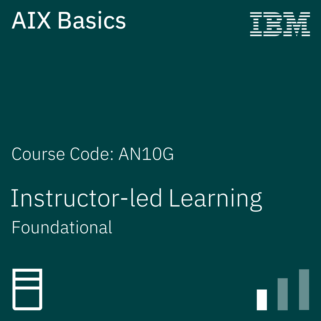 AIX Basics - Code: AN10G