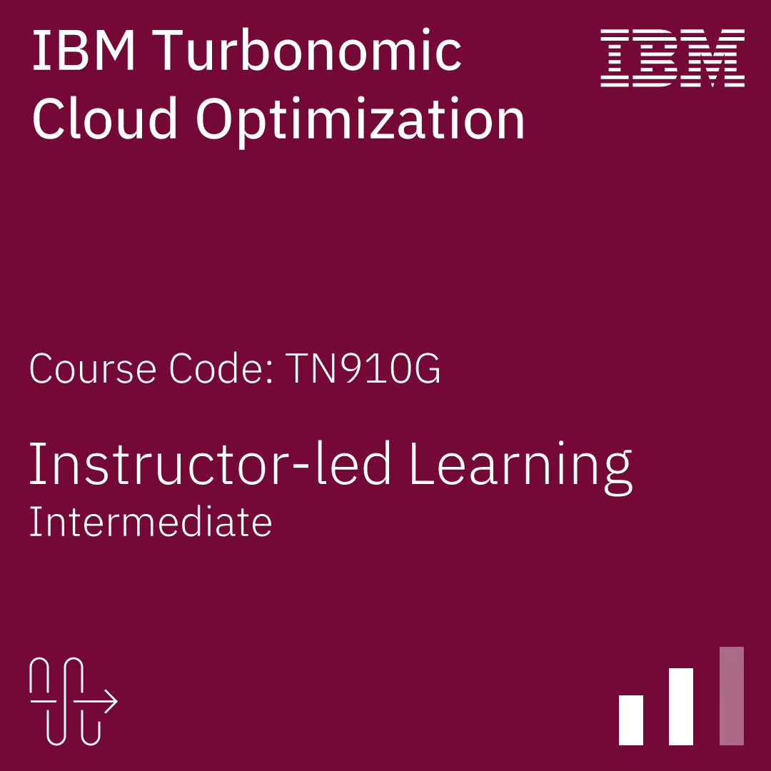 IBM Turbonomic Cloud Optimization - Code: TN910G