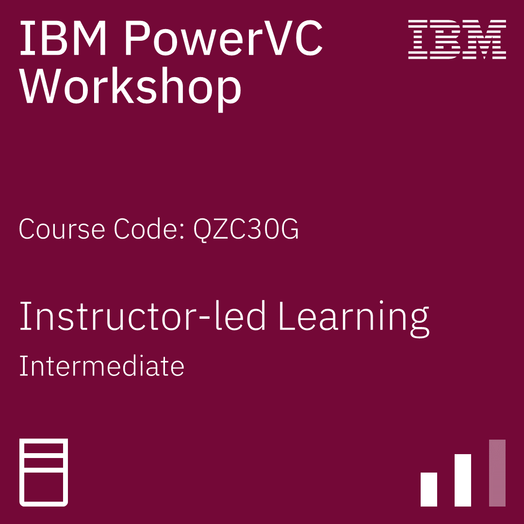 IBM PowerVC Workshop - Code: QZC30G