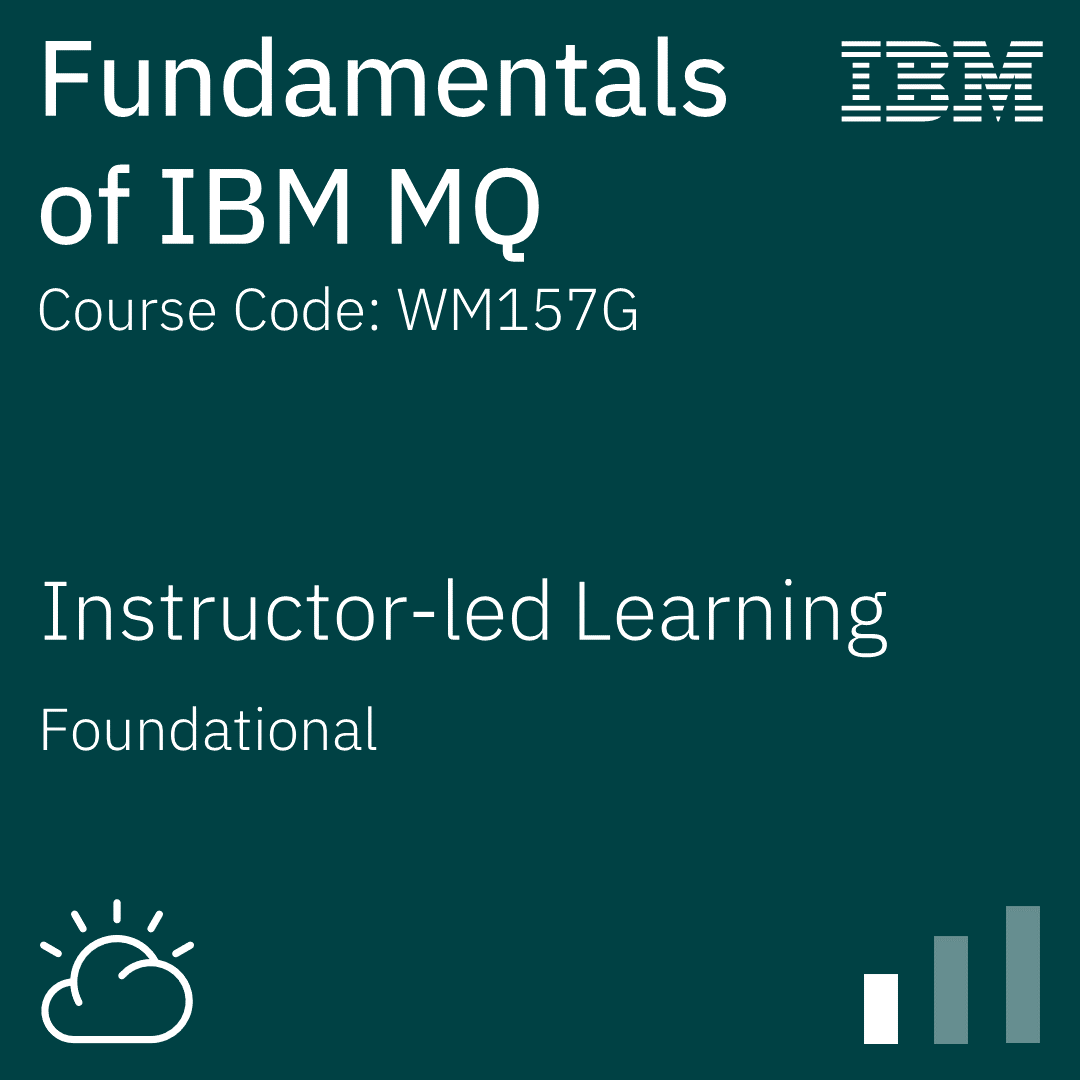 Fundamentals of IBM MQ - Code: WM157G
