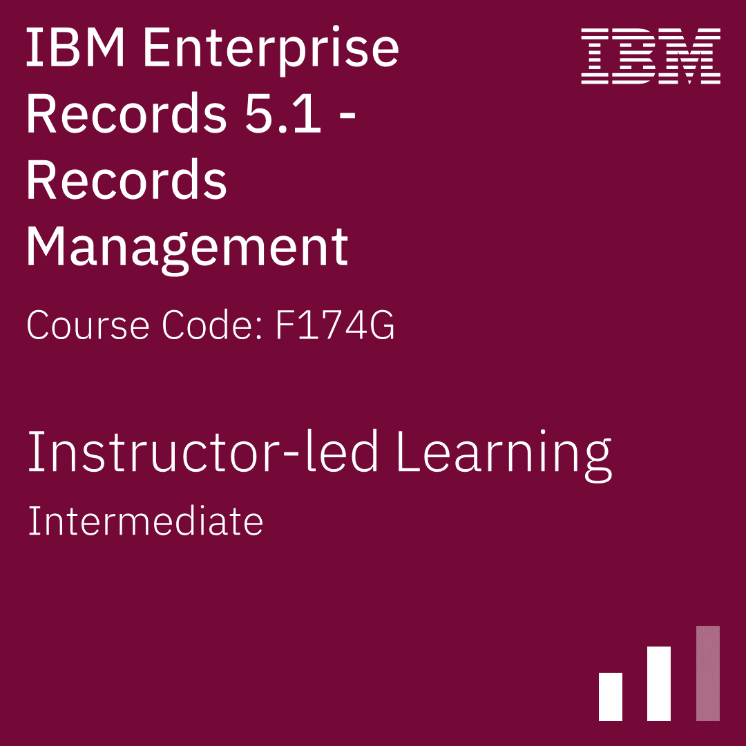 IBM Enterprise Records 5.1 - Records Management - Code: F174G