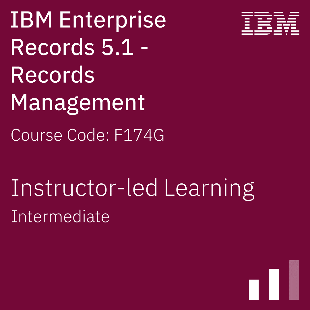 IBM Enterprise Records 5.1 - Records Management - Code: F174G IBM Enterprise Records 5.1 - Records Management - Code: F174G