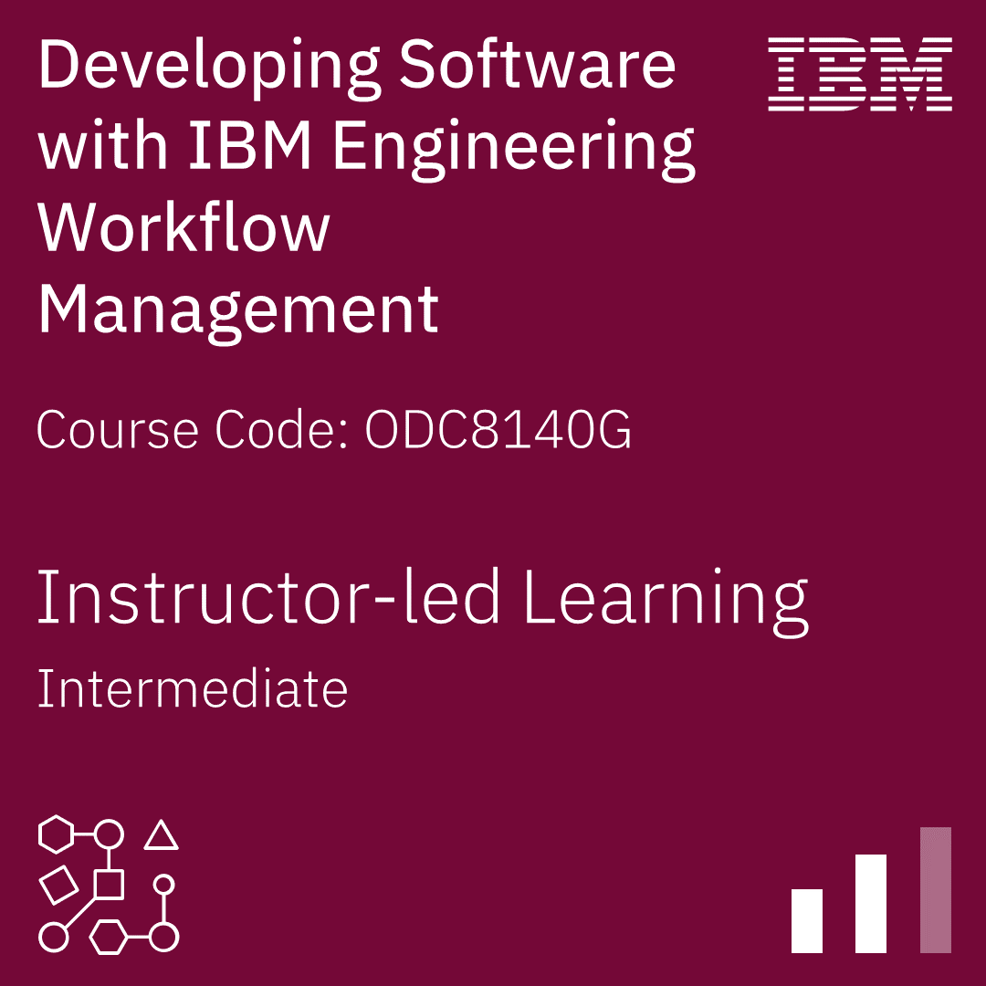 Developing Software with IBM Engineering Workflow Management - Code: ODC8140G
