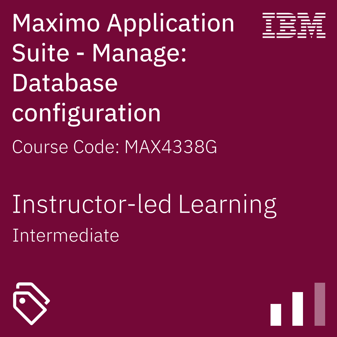 Maximo Application Suite - Manage: Database configuration - Code: MAX4338G Maximo Application Suite - Manage: Database configuration - Code: MAX4338G