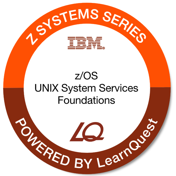 LearnQuest IBM z/OS UNIX System Services Foundations LearnQuest IBM z/OS UNIX System Services Foundations