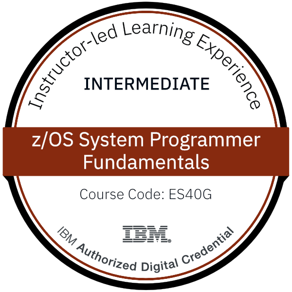 z/OS System Programmer Fundamentals - Code: ES40G